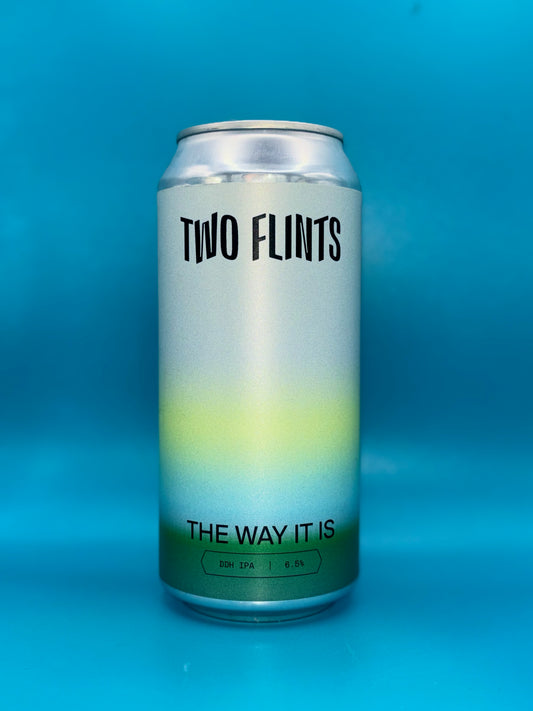 Two Flints - The Way It Is Hazy IPA 6% abv